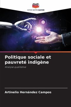 Politique sociale et pauvreté indigène - Hernández Campos, Artinelio