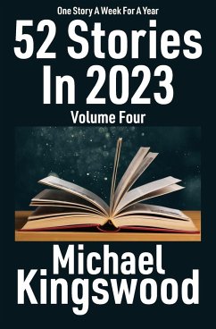 52 Stories In 2023 - Kingswood, Michael