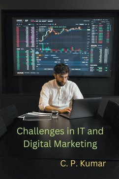 Challenges in IT and Digital Marketing - Kumar, C. P.