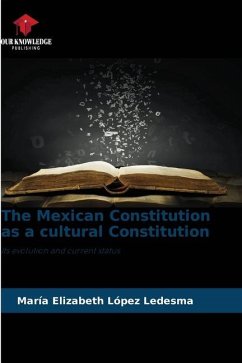 The Mexican Constitution as a cultural Constitution - López Ledesma, María Elizabeth