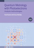 Quantum Metrology with Photoelectrons, Volume 3 (eBook, ePUB)