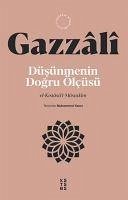 Düsünmenin Dogru Ölcüsü - Gazzali, Imam