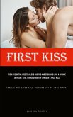 First Kiss First Kiss