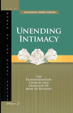 Unending Intimacy - Fomum, Zacharias Tanee