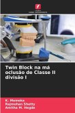 Twin Block na má oclusão de Classe II divisão I