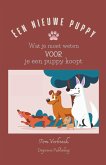 Een nieuwe puppy - Wat je moet weten VOOR je een puppy koopt