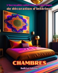 L'incroyable collection de coloriages de décoration d'intérieur - Editions, Builtart