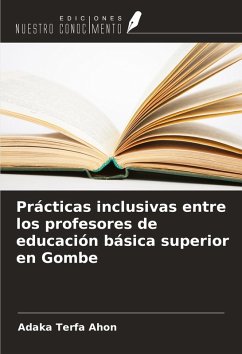 Cover Prácticas inclusivas entre los profesores de educación básica superior en Gombe