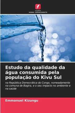 Estudo da qualidade da água consumida pela população do Kivu Sul - Kizungu, Emmanuel