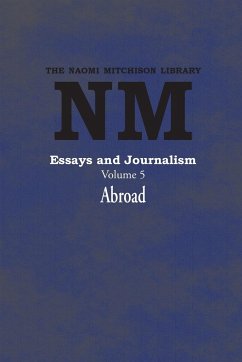 Essays and Journalism, Volume 5 - Mitchison, Naomi