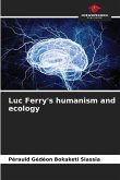 Luc Ferry's humanism and ecology