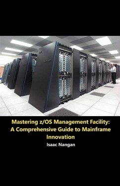 Mastering z/OS Management Facility - Nangan, Isaac