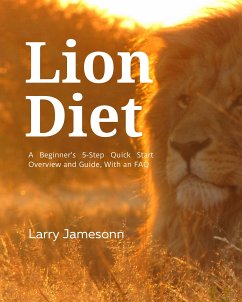 Lion Diet (eBook, ePUB) - Jamesonn, Larry