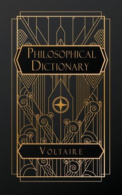 A Philosophical Dictonary - Voltaire