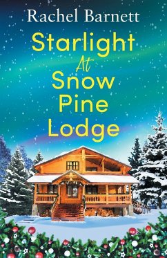 Starlight at Snow Pine Lodge - Barnett, Rachel