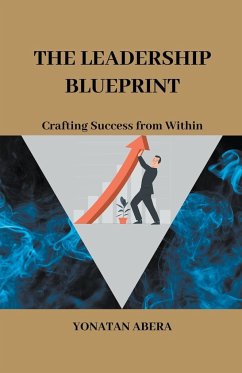 The Leadership Blueprint - Abera, Yonatan