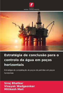 Cover Estratégia de conclusão para o controlo da água em poços horizontais