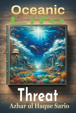 Oceanic Life Threat - Sario, Azhar Ul Haque