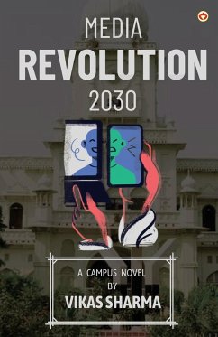 Media Revolution 2030 - Sharma, Vikas