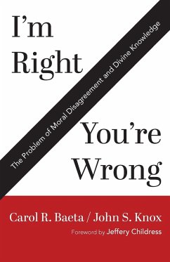 I'm Right / You're Wrong - Baeta, Carol R.; Knox, John S.