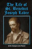 The Life of St. Benedict Joseph Labre