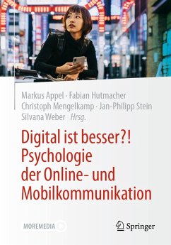 Cover Digital ist besser?! Psychologie der Online- und Mobilkommunikation (eBook, PDF)