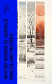 Winter Words in Various Moods and Metres (eBook, ePUB)