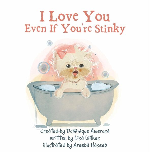 I Love You Even If You're Stinky (eBook, ePUB)