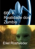 666 A Realidade dos Zumbis (Instrução para o Apocalipse, #19) (eBook, ePUB)