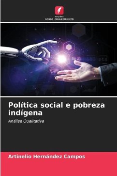 Política social e pobreza indígena - Hernández Campos, Artinelio