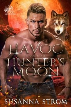 Havoc Under the Hunter's Moon - Strom, Susanna