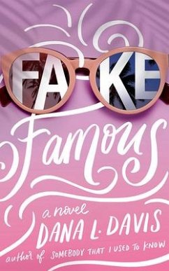 Fake Famous - Davis, Dana L