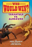Tarantula vs. Scorpion