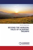 BEYOND THE HORIZON: TALES OF ACADEMIC TRIUMPH