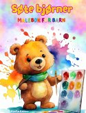 Søte bjørner - Malebok for barn - Kreative og morsomme scener med glade bjørner