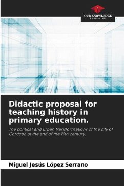 Didactic proposal for teaching history in primary education. - López Serrano, Miguel Jesús