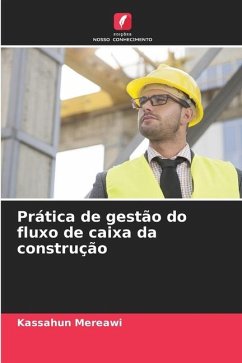 Prática de gestão do fluxo de caixa da construção - Mereawi, Kassahun