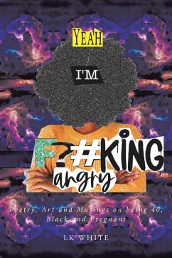 Yeah I'm F?#king Angry - White, Lk