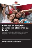 Famille: un toit pour soigner les blessures de la vie