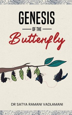 Genesis of the Butterfly - Vadlamani, Satya Ramani