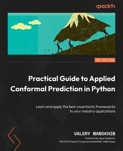 Practical Guide to Applied Conformal Prediction in Python (eBook, ePUB) - Manokhin, Valery