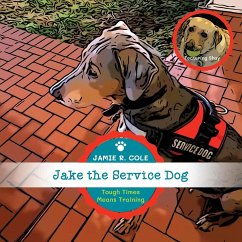 Jake the Service Dog Book 2 - Cole, Jamie