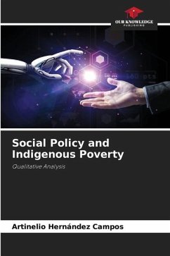 Social Policy and Indigenous Poverty - Hernández Campos, Artinelio