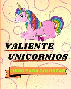 Libro Para Colorear con Unicornios Valientes - Sauseda, Sancha