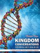 KINGDOM CONVERSATIONS - Bild 1