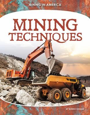 Mining Techniques Mining Techniques
