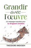 Grandir avec l'¿uvre