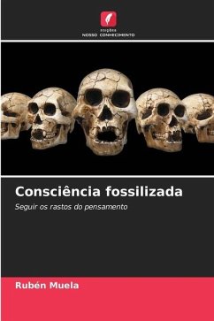 Consciência fossilizada - Muela, Rubén