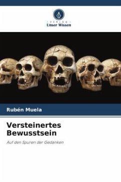 Versteinertes Bewusstsein - Muela, Rubén