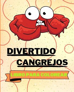 Libro Para Colorear de Cangrejos Divertidos - Sauseda, Sancha